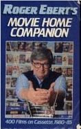 Roger Ebert's Movie Home Companion - Ebert, Roger