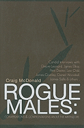 Rogue Males: Conversations & Confrontations about the Writing Life