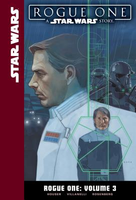 Rogue One: Volume 3 - Houser, Jody