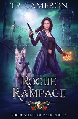 Rogue Rampage - Cameron, Tr, and Carr, Martha