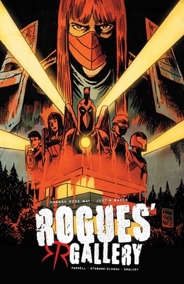 Rogues Gallery Volume 1 - May, Hannah Rose, and Shalvey, Declan, and Mason, Justin