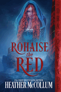 Rohaise the Red