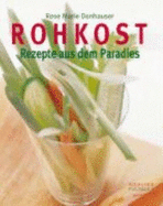 Rohkost - Donhauser, Rose Marie