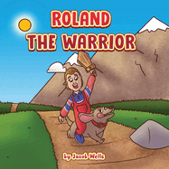 Roland the Warrior
