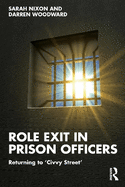 Role Exit in Prison Officers: Returning to 'Civvy Street'