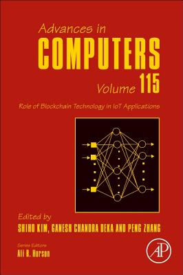 Role of Blockchain Technology in IoT Applications - Kim, Shiho (Volume editor), and Deka, Ganesh Chandra (Volume editor), and Zhang, Peng (Volume editor)