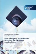 Role of Higher Education in Bridging the Skill Gap