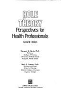 Role Theory: Perspectives for Health Professionals