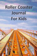 Roller Coaster Journal for Kids