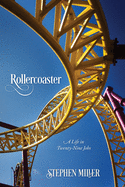 Rollercoaster: A Life in Twenty-Nine Jobs