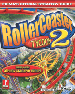 Rollercoaster Tycoon 2: Prima's Official Strategy Guide