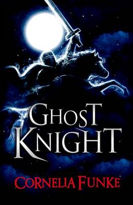 Rollercoasters Ghost Knight - Funke, Cornelia