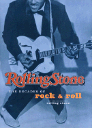 Rolling Stone: The Decades of Rock & Roll