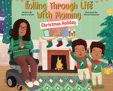 Rolling Through Life With Mommy: Christmas Holiday