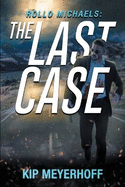 Rollo Michaels: The Last Case