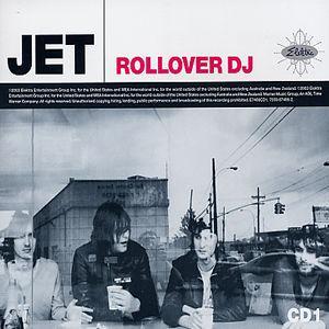 Rollover DJ [CD #1] - Jet