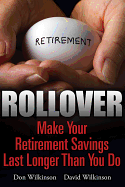 Rollover: Make Your Retirement Savings Last Longer Than You Do