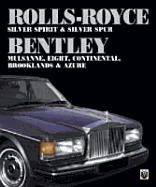 Rolls-Royce Silver Spirit, Silver Spur and Bentley Mulsanne - Bobbit, Malcolm