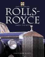 Rolls-Royce: Simply the Best - Wood, Jonathan