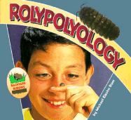 Rolypolyology