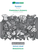 Romna - Plattdtsch (Holstein), lexicon vizual, BW: BABADADA Romanian - Low German (Holstein), visual dictionary, BW