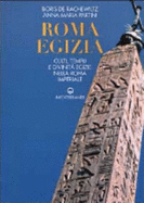 Roma Egizia: Culti, Templi E Divinita Egizie Nella Roma Imperiale