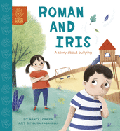 Roman and Iris: A Story about Bullying