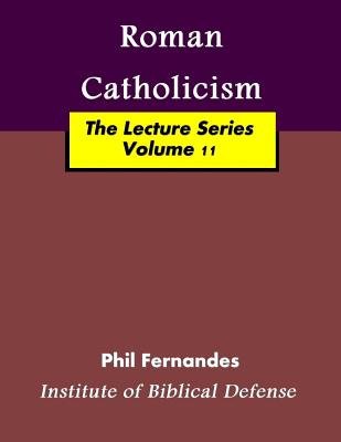 Roman Catholocism - Fernandes, Phil