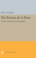 Roman de La Rose: A Study in Allegory and Iconography