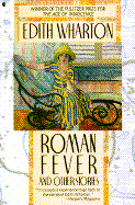 Roman Fever and Other Stories - Wharton, Edith