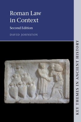 Roman Law in Context - Johnston, David