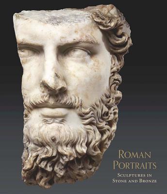 Roman Portraits: Sculptures in Stone and Bronze in the Collection of The Metropolitan Museum of Art - Zanker, Paul