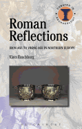 Roman Reflections: Iron Age to Viking Age in Northern Europe