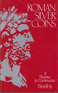 Roman Silver Coins: Tiberius to Commodus
