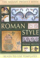 Roman Style: Ready-To-Use Templates - Reeves, Donna