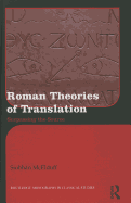 Roman Theories of Translation: Surpassing the Source