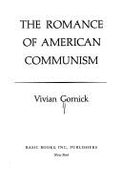 Romance American Communism - Gornick