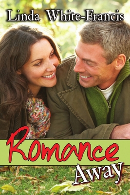 Romance Away - White-Francis, Linda