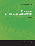 Romance by Gabriel Faur for Piano and Violin (1883) Op.28