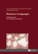 Romance Languages: Multilingualism and Language Acquisition
