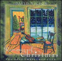 Romance of Christmas: The Best Christmas Ever - David Wilson