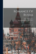 Romance Of Russia: From Rurik To Bolshevik