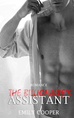 Romance: The Billionaire's Assistant - Cooper, Emily