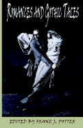 Romances and Gothic Tales