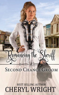 Romancing the Sheriff - Wright, Cheryl