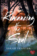 Romancing the Soul