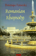 Romanian Rhapsody: An Overlooked Corner of Europe