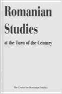 Romanian Studies at the Turn of the Century