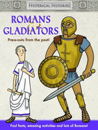 Romans & Gladiators: Press Outs From the Past