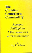 Romans, I & II Thessalonians, and Philippians